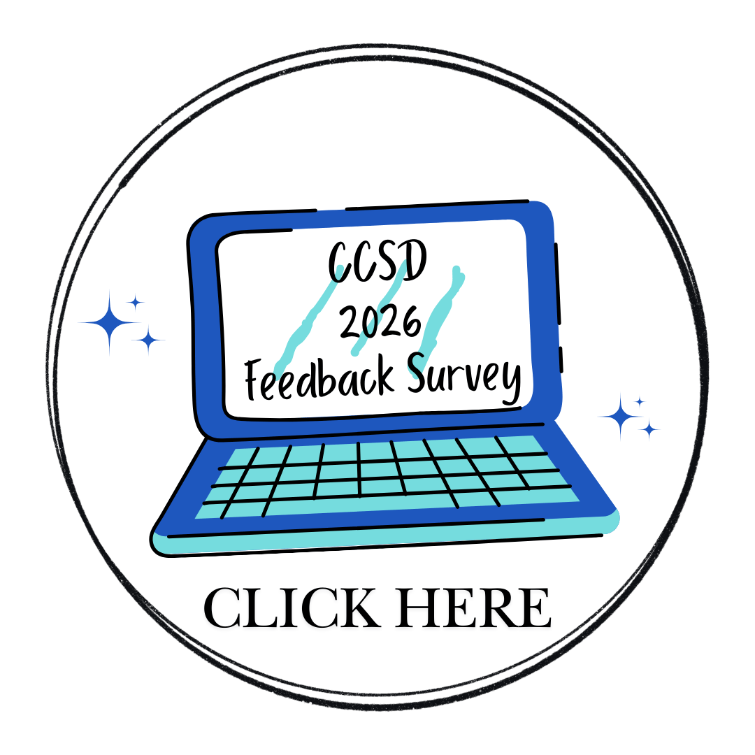 CCSD 2026 Feedback Survey "Click Here"